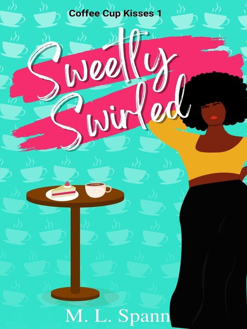 Title details for Sweetly Swirled by M. L. Spann - Available